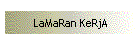 LaMaRan KeRjA